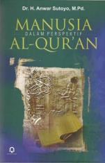 Manusia Dalam Perspektif Al-Quran
